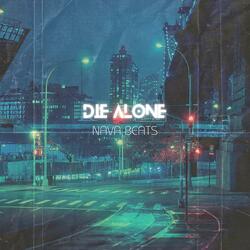 Die Alone