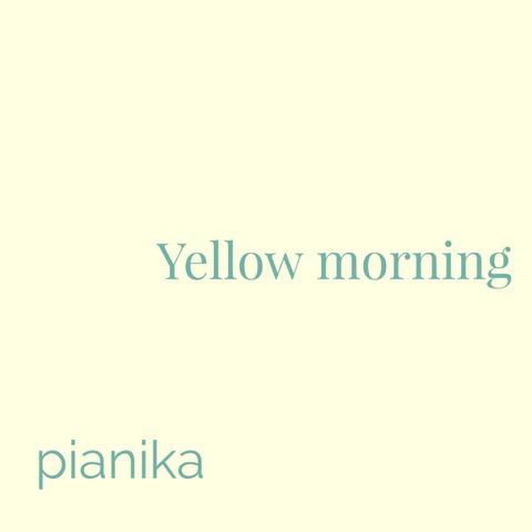 Yellow morning