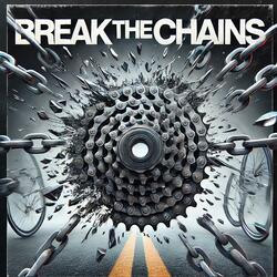 Break The Chains, Vol. 12