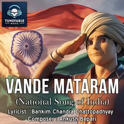 Vande Mataram (National Song of India)