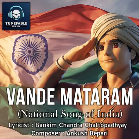 Vande Mataram (National Song of India)