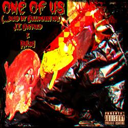 ONE OF US (Dead by Halloween Mix)
