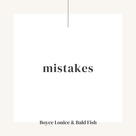 mistakes