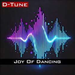 Joy Of Dancing