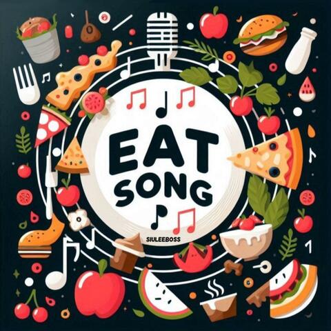 Eat Song