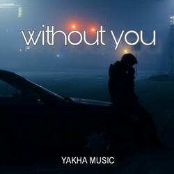 Without You