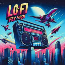Lo-Fi Fly High