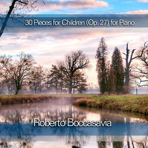 Dmitri Kabalevsky: 30 Pieces for Children (Op. 27) for Piano
