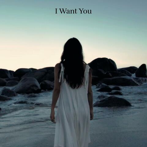 I Want You