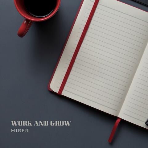 Work and Grow