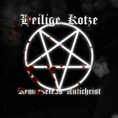 Remorseless Antichrist