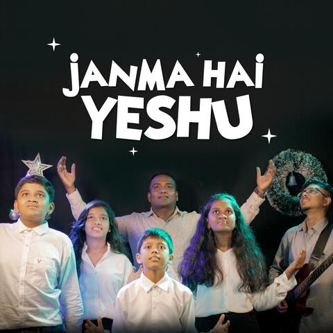 Janma Hai Yeshu (feat. Elijah Albuquerque)