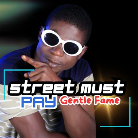 Street Must Pay