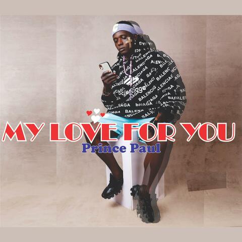My Love for You