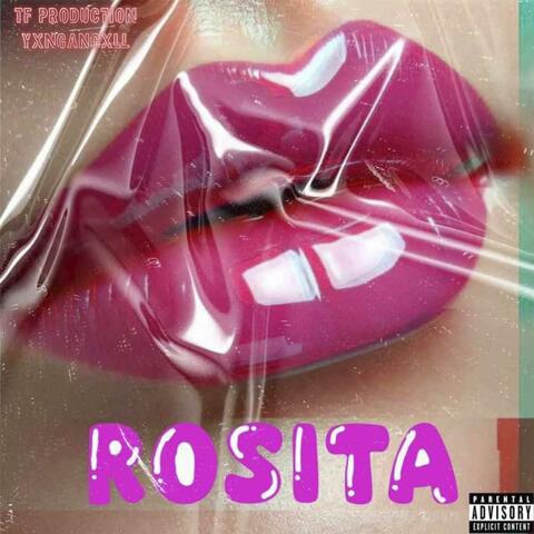 Rosita (feat. Yxngangxll)