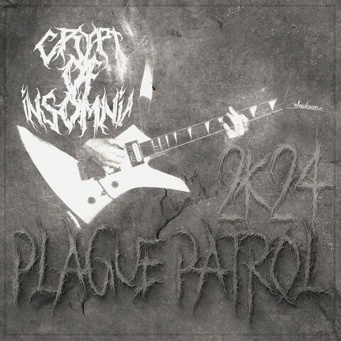 Plague Patrol 2K24