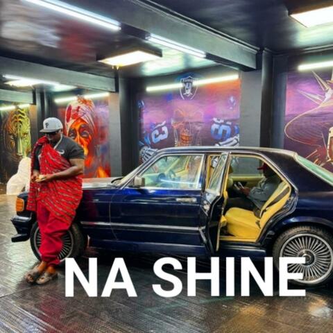 NA SHINE