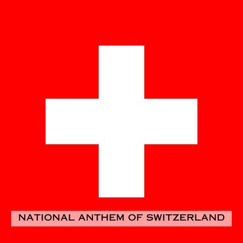 Swiss Psalm (National Anthem of Switzerland)