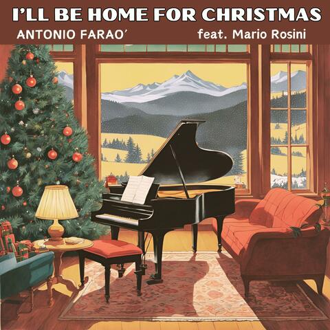 I'll be home for Christmas (feat. Mario Rosini)