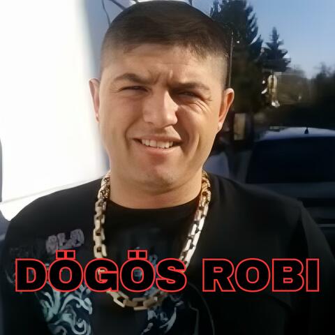 DÖGÖS ROBI