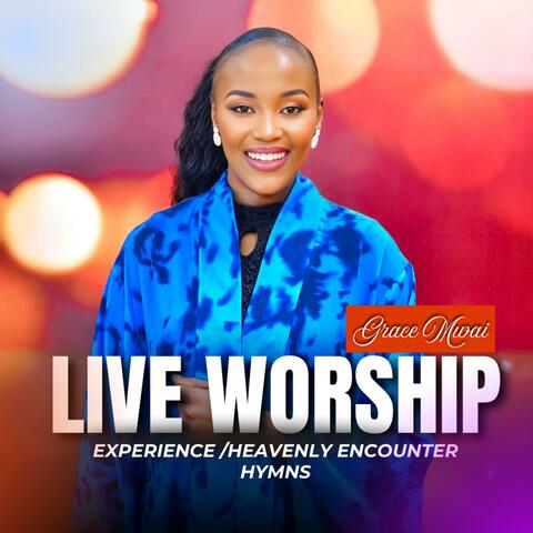 LIVE WORSHIP ENCOUNTER