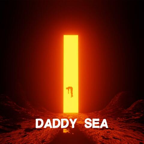 Daddy Sea