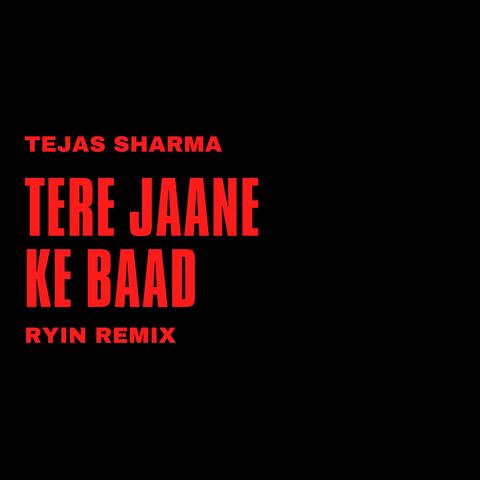 Tere Jaane Ke Baad