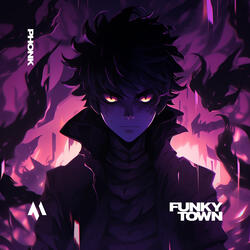 FUNKY TOWN