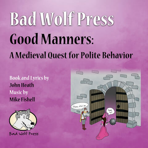 Good Manners: A Medieval Quest for Polite Behavior