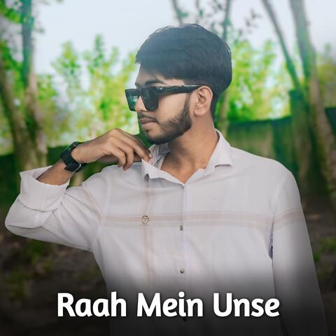 Raah Mein Unse