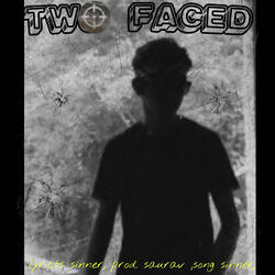 Two Faced