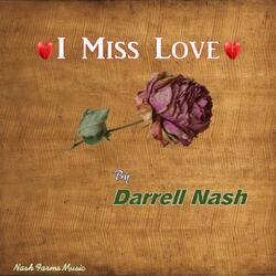 I Miss Love