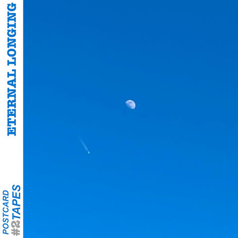 PT#2: ETERNAL LONGING