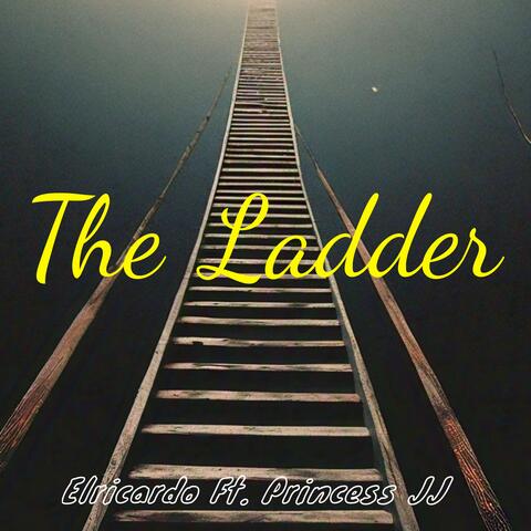 The Ladder (feat. Princess JJ)
