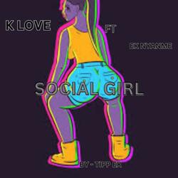 Social Girl (feat. EK NYAME)