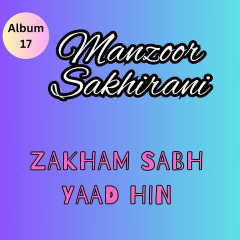 Zakham Sab Yaad Hen
