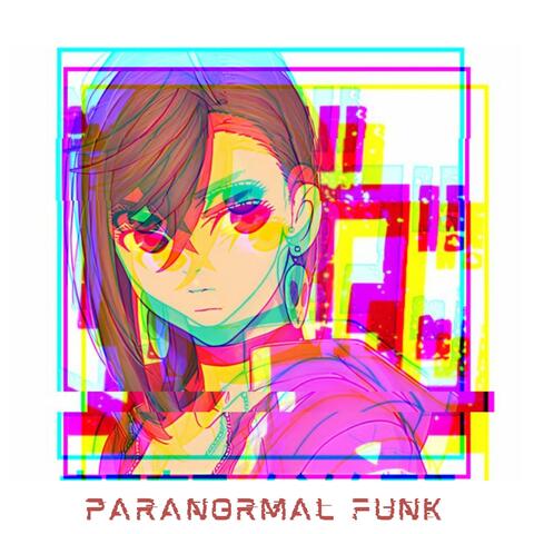 Paranormal Funk (Dan Da Dan)