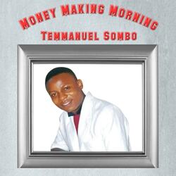 Money Making Morning