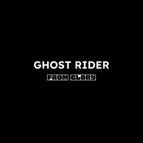 Ghost Rider (V1, From "Glory")