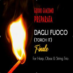 DAGLI FUOCO - Finale