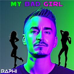 My Bad Girl