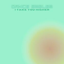 I Take You Higher