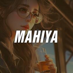 Mahiya
