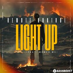 Light Up (feat. Monch Mc)