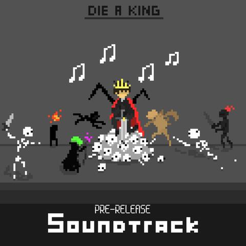 Die a King (Original Game Soundtrack)