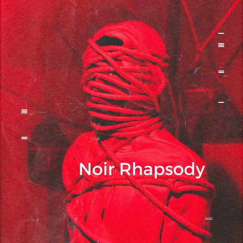 Noir Rhapsody