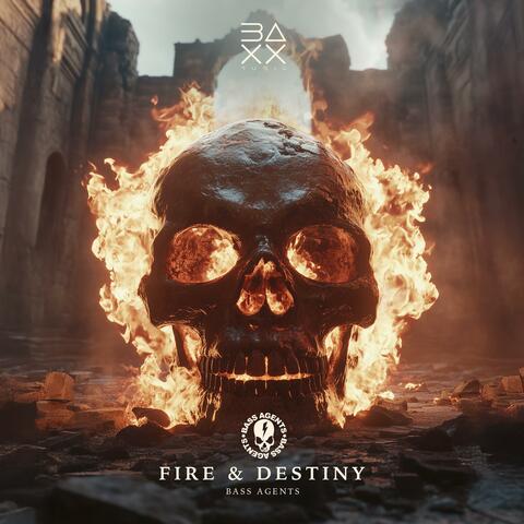 Fire & Destiny