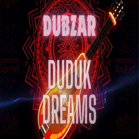 Duduk Dreams