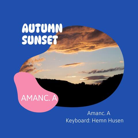 AUTUMN SUNSET (feat. Amanc A)