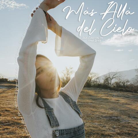 Más Allá Del Cielo